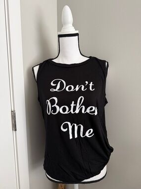 Black Graphic Tank Top with White "Don't Bother Me" Script